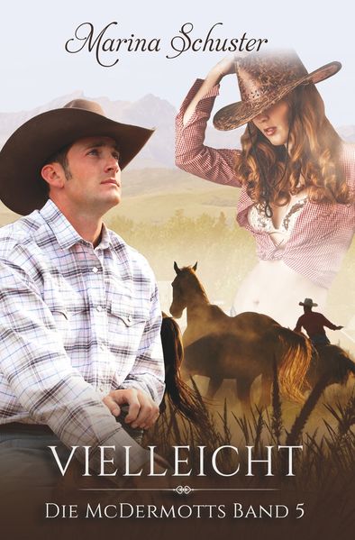 Cover von Vielleicht – Die McDermotts Band 5