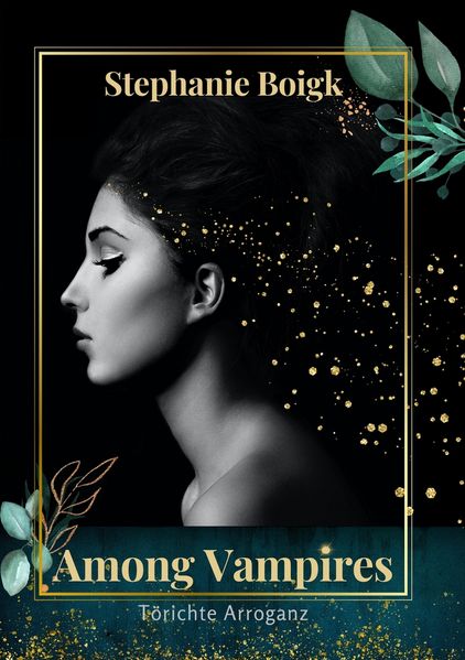 Cover von Among Vampires – törichte Arroganz