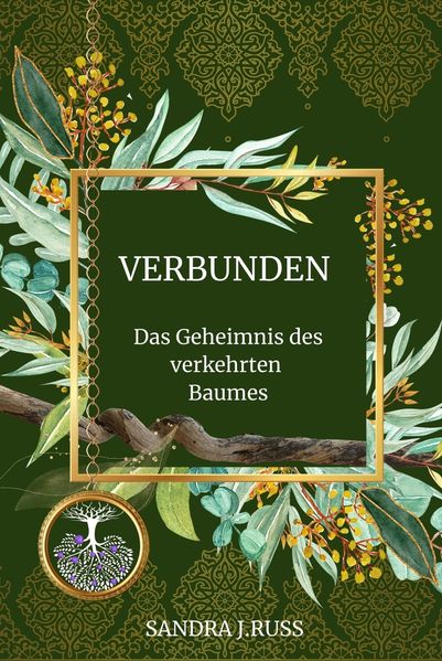 Cover von Verbunden: Das Geheimnis des verkehrten Baumes