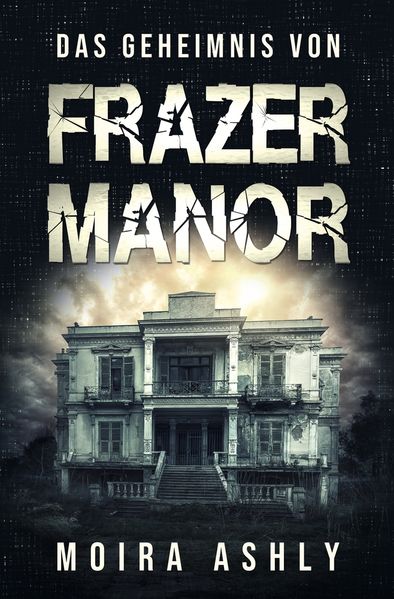 Cover von Das Geheimnis von Frazer Manor