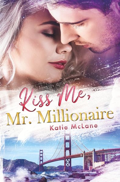 Cover von Kiss Me, Mr. Millionaire