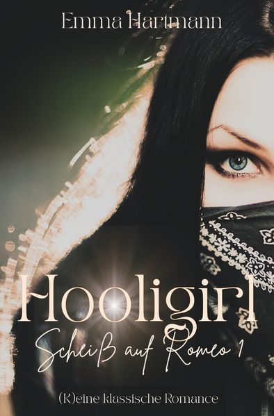 Cover von Hooligirl – Scheiß auf Romeo 1