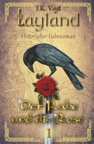 Cover von Layland: Der Rabe und die Rose 1