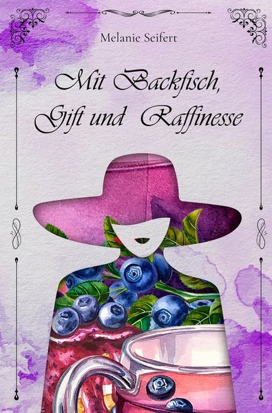 Cover von Mit Backfisch, Gift und Raffinesse