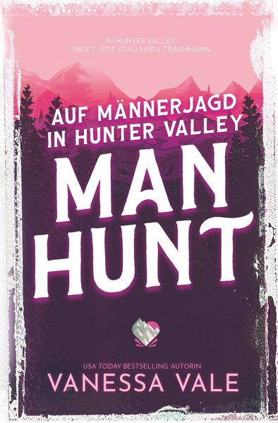 Cover von Auf Männerjagd in Hunter Valley: Man Hunt
