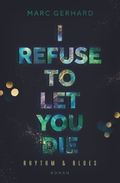 Cover von I refuse to let you die