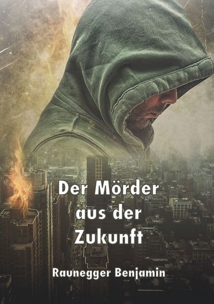 Cover von Der Mörder aus der Zukunft