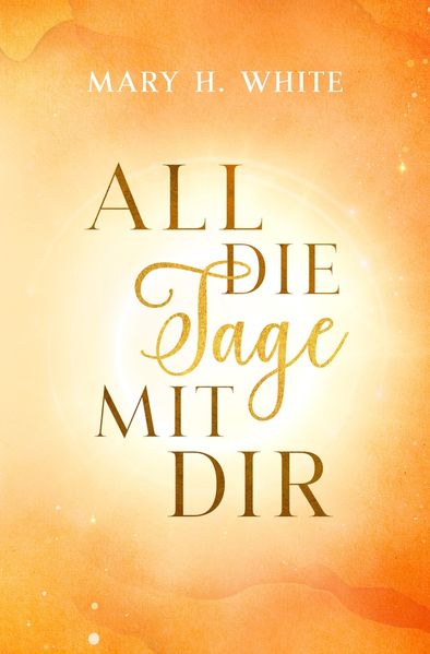 Cover von All die Tage mit dir