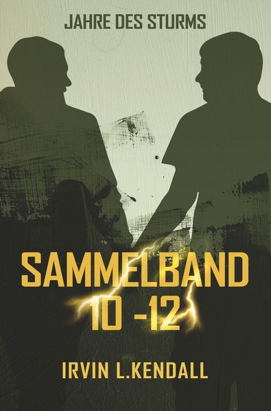 Cover von Jahre des Sturms: Sammelband 10-12