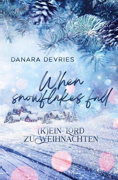 Cover von When Snowflakes fall – (K) ein Lord zu Weihnachten