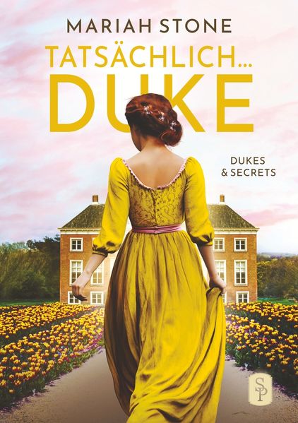 Cover von Tatsächlich … Duke – Dritter Band der Dukes & Secrets-Reihe