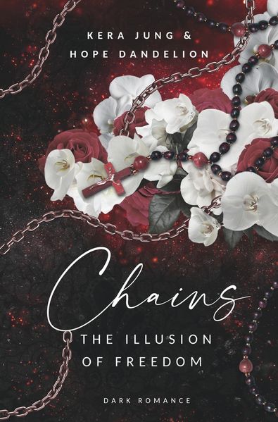 Cover von Chains: The Illusion of Freedom