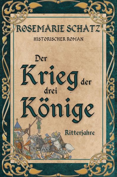 Cover von Der Krieg der drei Könige: Ritterjahre