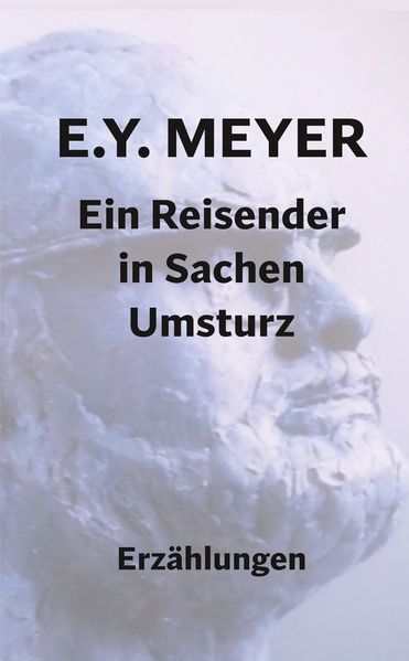 Cover von Ein Reisender in Sachen Umsturz