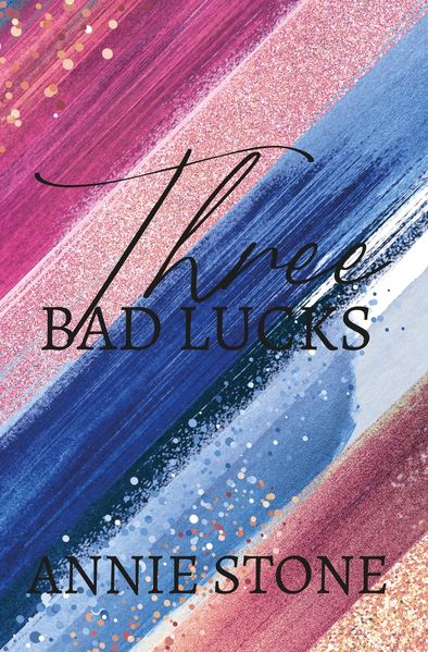 Cover von Three bad lucks