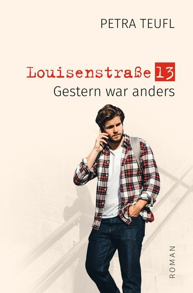 Cover von Louisenstraße 13 – Gestern war anders
