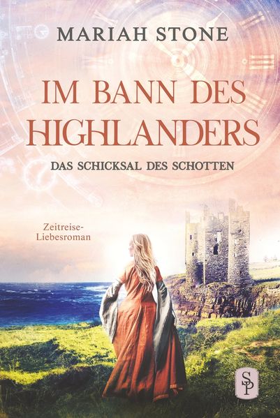 Cover von Das Schicksal des Schotten – Zehnter Band der Im Bann des Highlanders-Reihe