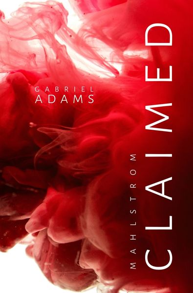 Cover von Claimed – Mahlstrom