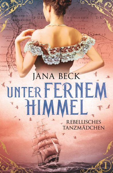 Cover von Unter fernem Himmel – Rebellisches Tanzmädchen