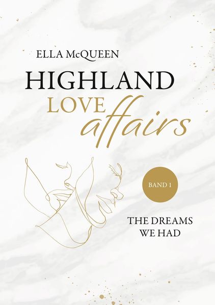 Cover von Highland Love Affairs: The dreams we had