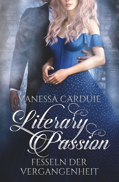 Cover von Literary Passion – Fesseln der Vergangenheit