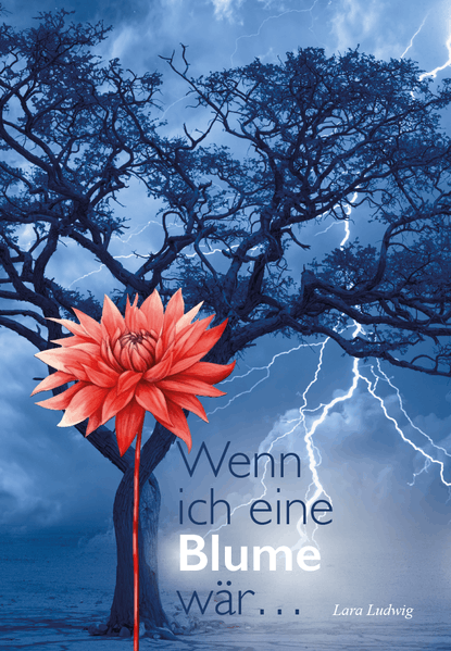 Cover von Wenn ich eine Blume wär