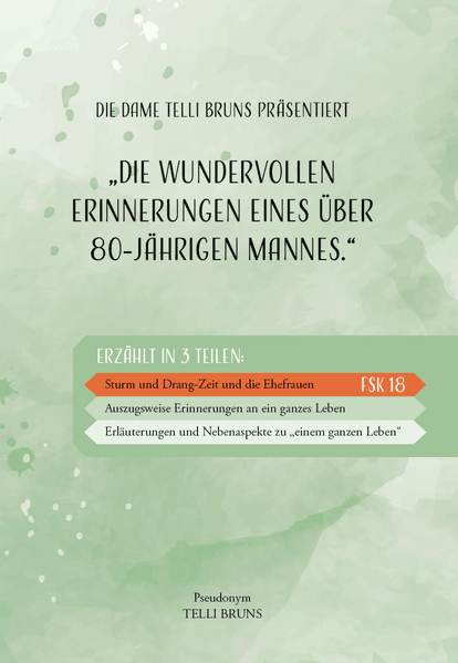Cover von “Die wundervollen Erinnerungen eines über 80-jährigen Mannes“