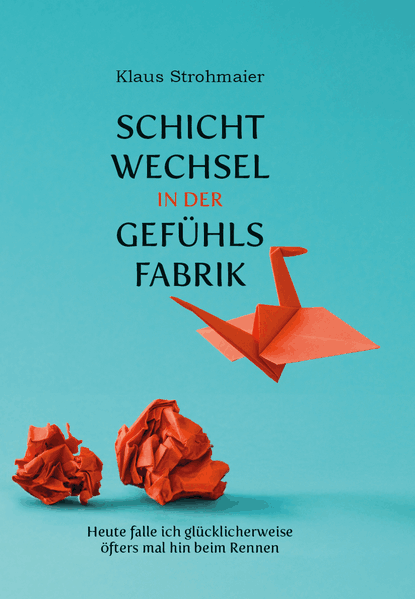 Cover von Schichtwechsel in der Gefühlsfabrik