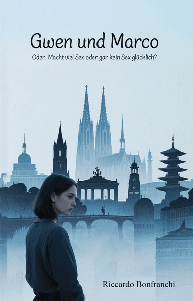 Cover von Gwen und Marco oder: Macht viel Sex oder gar kein Sex glücklich?