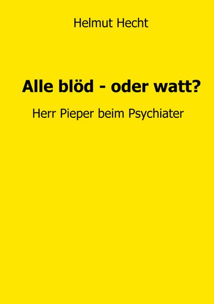 Cover von Alle blöd – oder watt?