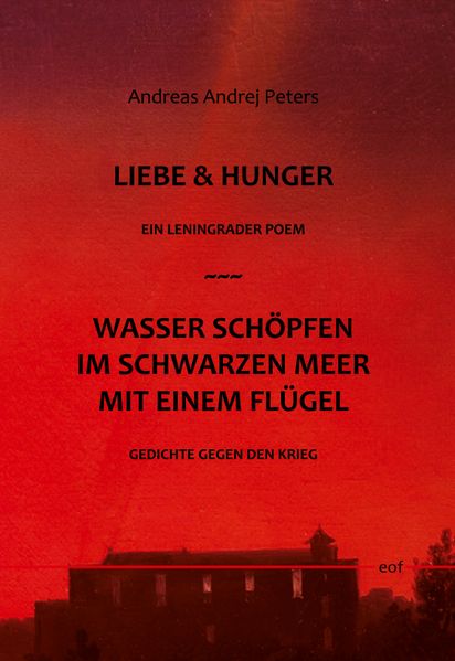Cover von Liebe & Hunger/Wasser schöpfen im Schwarzen Meer mit einem Flügel