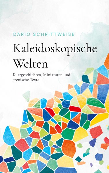 Cover von Kaleidoskopische Welten