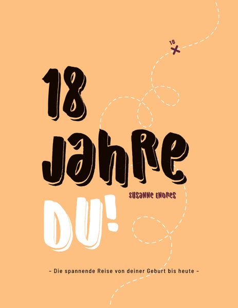 Cover von 18 Jahre DU!