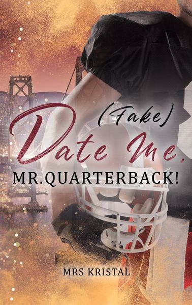 Cover von (Fake) Date Me, Mr. Quarterback!