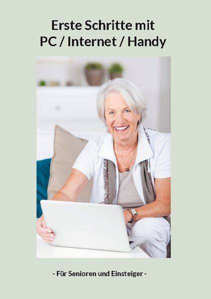 Cover von Erste Schritte mit PC/Internet/Handy