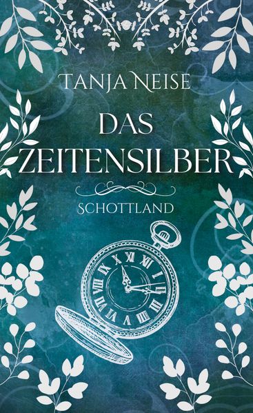 Cover von Das Zeitensilber – Schottland