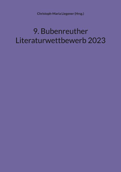 Cover von 9. Bubenreuther Literaturwettbewerb 2023