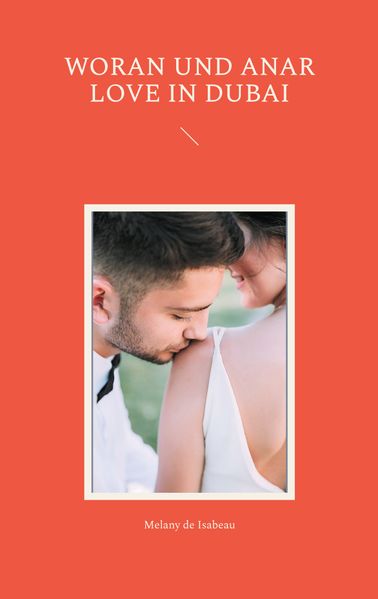 Cover von Woran und Anar Love in Dubai