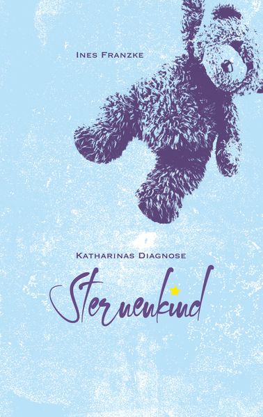 Cover von Katharinas Diagnose Sternenkind