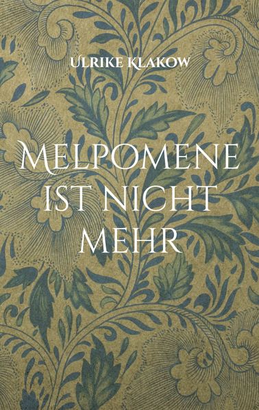 Cover von Melpomene ist nicht mehr
