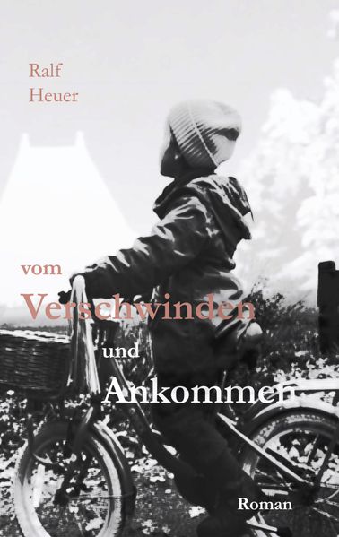 Cover von Vom Verschwinden und Ankommen