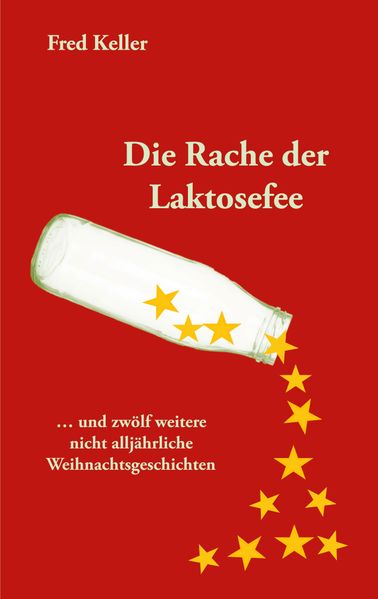 Cover von Die Rache der Laktosefee