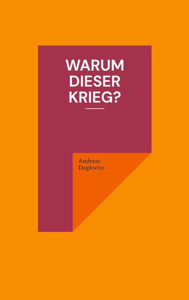 Cover von Warum dieser Krieg?
