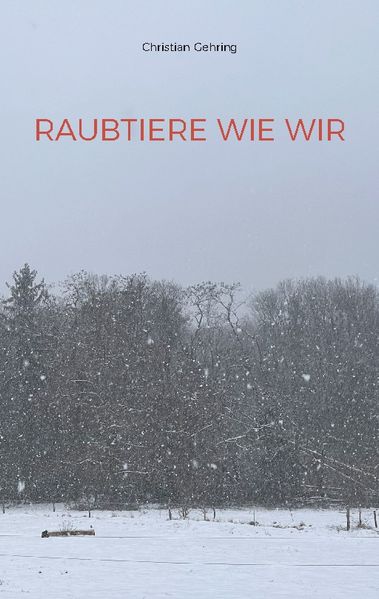 Cover von Raubtiere wie wir
