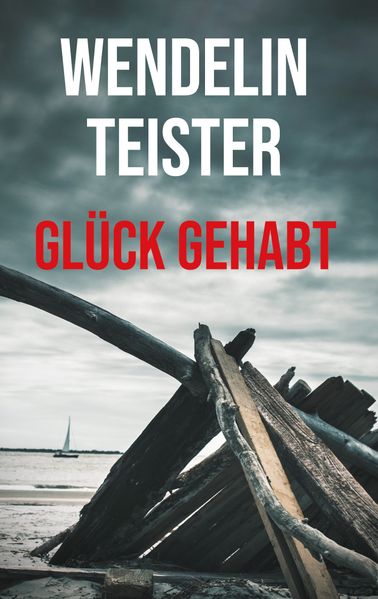 Cover von Glück gehabt
