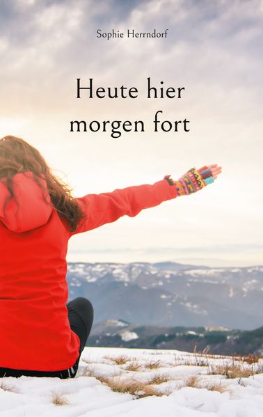 Cover von Heute hier morgen fort