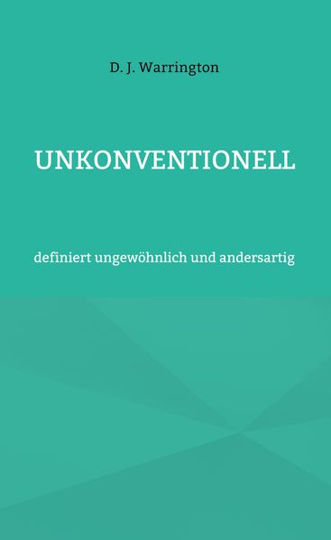 Cover von Unkonventionell