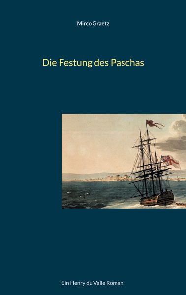 Cover von Die Festung des Paschas
