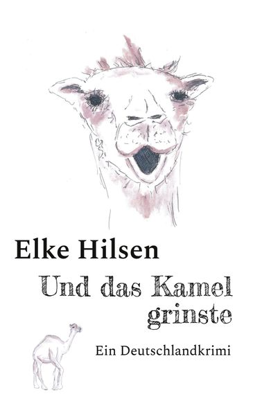 Cover von Und das Kamel grinste