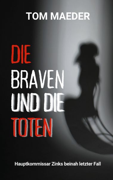 Cover von Die Braven und die Toten